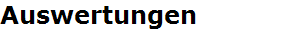 Auswertungen