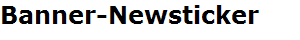 Banner-Newsticker