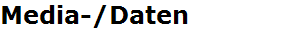 Media-/Daten
